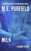 MiLK (Short Story) (eBook, ePUB)