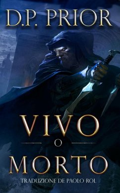 Vivo o Morto (eBook, ePUB) - Prior, D. P.