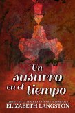 Un susurro en el tiempo (La Cascada Susurrante, #2) (eBook, ePUB) Un susurro en el tiempo (La Cascada Susurrante, #2) (eBook, ePUB)