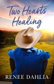 Two Hearts Healing (Merindah Park, #3) (eBook, ePUB) Two Hearts Healing (Merindah Park, #3) (eBook, ePUB)