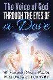 The Voice of God Through the Eyes of a Dove (eBook, ePUB)