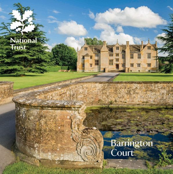 Barrington Court: National Trust Souvenir Guidebook Barrington Court: National Trust Souvenir Guidebook