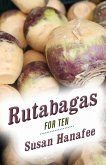 Rutabagas for Ten (eBook, ePUB)