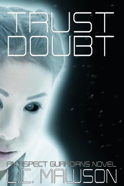 Trust/Doubt (Aspects, #6) (eBook, ePUB) - Mawson, L. C.