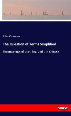 The Question of Terms Simplified - Chalmers, John