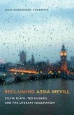 Reclaiming Assia Wevill (eBook, ePUB)