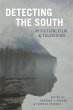 Detecting the South in Fiction, Film,... - Bild 1