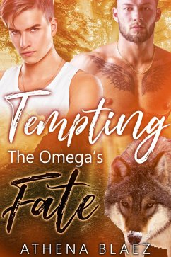 Cover Tempting The Omega's Fate (The Weston Wolf Pack, #2) (eBook, ePUB)