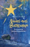 Neues aus Bethlehem (eBook, ePUB)