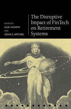 Disruptive Impact of Fintech on Retirement Systems