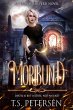 Moribund (An Evanee Sheperd Novel, #1)... - Bild 1