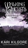 Walking the Ghosts (Voices through Time) (eBook, ePUB)