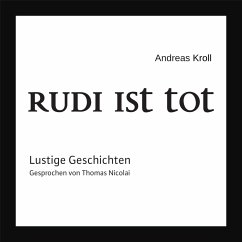 Rudi ist tot (MP3-Download) - Kroll, Andreas