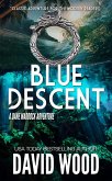 Blue Descent (Dane Maddock Adventures, #1) (eBook, ePUB)