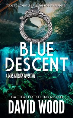 Blue Descent (Dane Maddock Adventures, #1) (eBook, ePUB) - Wood, David