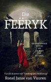 Die Feëryk (Feëverhale, #1) (eBook, ePUB)