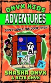 Don't Leave the Door Open (Onyx Kids Adventures, #1) (eBook, ePUB) Don't Leave the Door Open (Onyx Kids Adventures, #1) (eBook, ePUB)