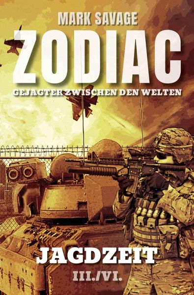 Zodiac-Gejagter zwischen den Welten III: Jagdzeit (eBook, ePUB)