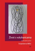 Zivot s voluharicama (eBook, ePUB) Zivot s voluharicama (eBook, ePUB)