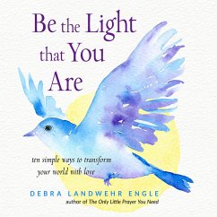 Be the Light that You Are (MP3-Download) - Engle, Debra Landwehr