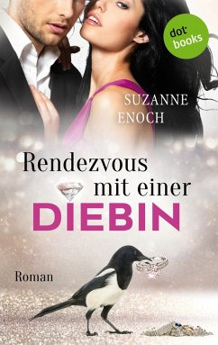 Rendezvous mit einer Diebin / Samantha Jellicoe Bd.1 (eBook, ePUB) - Enoch, Suzanne