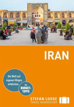Stefan Loose Reiseführer Iran (eBook, PDF) - Seisenbacher, Priska; Danz, Tobias; Schörghuber, Andreas