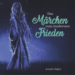 Das Märchen vom modernen Frieden (eBook, ePUB) - Hilgert, Jennifer