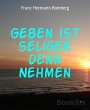 Geben ist seliger denn Nehmen (eBook,... - Bild 1