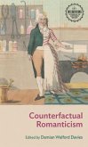 Counterfactual Romanticism (eBook, ePUB)