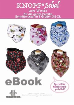 Cover KNOPF*Schal auch zum Wenden in 5 Größen für die ganze Familie - Schnittmuster & Nähanleitung von firstloungeberlin (eBook, ePUB)