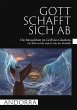 Gott schafft sich ab (eBook, ePUB) - Bild 1