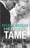 Hers to Tame (eBook, ePUB)