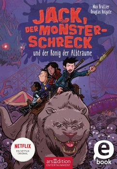 Jack, der Monsterschreck, und der König der Albträume / Jack, der Monsterschreck Bd.3 (eBook, ePUB) - Brallier, Max