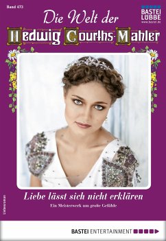 Die Welt der Hedwig Courths-Mahler 473 (eBook, ePUB) - Winter, Helga