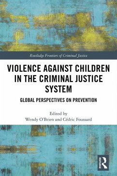 Violence Against Children in the Criminal Justice System (eBook, PDF) Cover Violence Against Children in the Criminal Justice System (eBook, PDF)