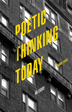 Poetic Thinking Today (eBook, ePUB) - Eshel, Amir