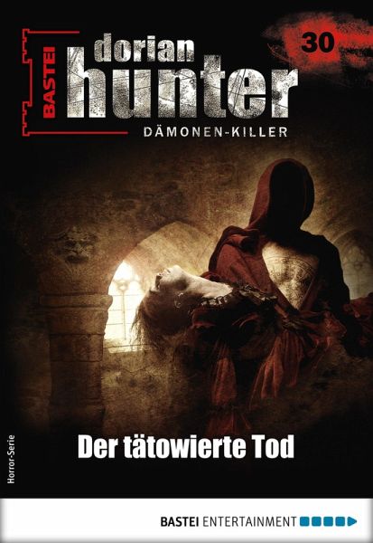 Dorian Hunter 30 - Horror-Serie (eBook, ePUB)
