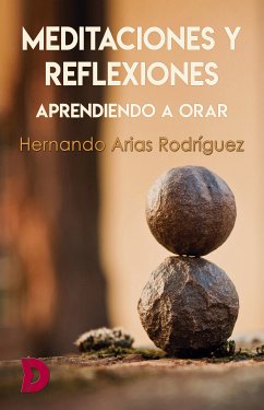 Meditaciones y reflexiones (eBook, ePUB) - Arias Rodríguez, Hernando