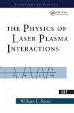 The Physics Of Laser Plasma Interactions (eBook, PDF)