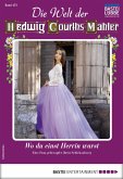 Die Welt der Hedwig Courths-Mahler 472 (eBook, ePUB)