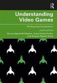 Understanding Video Games (eBook, ePUB)