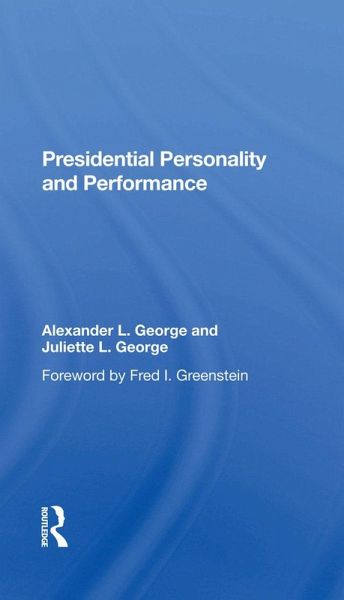 Presidential Personality And Performance (eBook, ePUB)