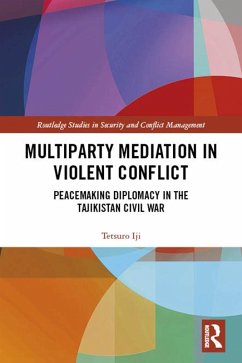 Multiparty Mediation in Violent Conflict (eBook, PDF) - Iji, Tetsuro