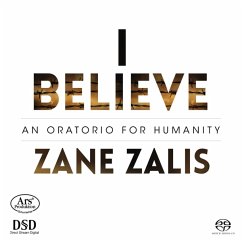I Believe-An Oratorio For Humanity - Cowie/Ouellet/Zeiler/Müller-Ruppert/Steiner/+