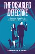 The Disabled Detective (eBook, ePUB) - Bild 1