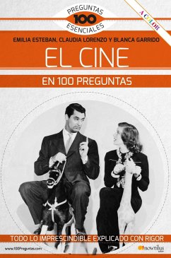 El cine en 100 preguntas (eBook, ePUB) - Esteban, Emilia; Garrido, Blanca; Lorenzo, Claudia