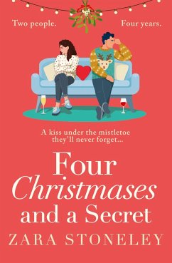 Four Christmases and a Secret (eBook, ePUB) - Stoneley, Zara
