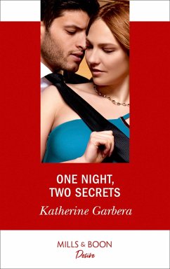 One Night, Two Secrets (Mills & Boon Desire) (One Night, Book 2) (eBook, ePUB) - Garbera, Katherine