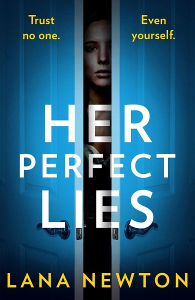 Her Perfect Lies (eBook, ePUB) Her Perfect Lies (eBook, ePUB)