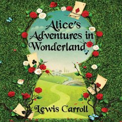 Alice's Adventures in Wonderland - Alice 1 (Unabridged) (MP3-Download) - Carroll, Lewis